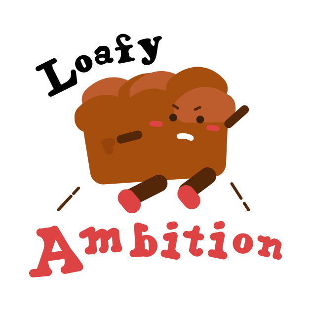 Loafy ambition by Samefamilia