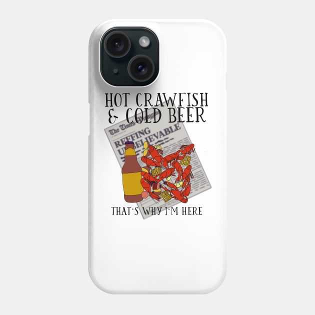 Hot Crawfish & Cold Beer Phone Case by AlliCatz