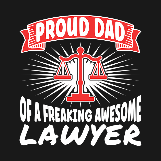 Lawyer Dad by TheBestHumorApparel