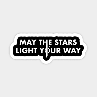 May the stars light your way Magnet