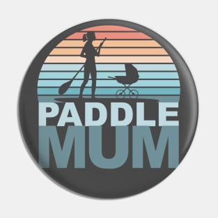 Paddle Boarding Mum Pin