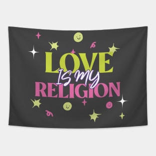 Love Is My religion LGBTQ+ Spiritual Tapestry