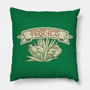 Tequila Makes You Happy Pillow