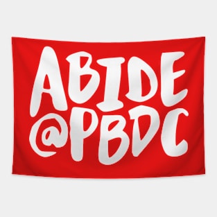 Abide @ PBDC Tapestry