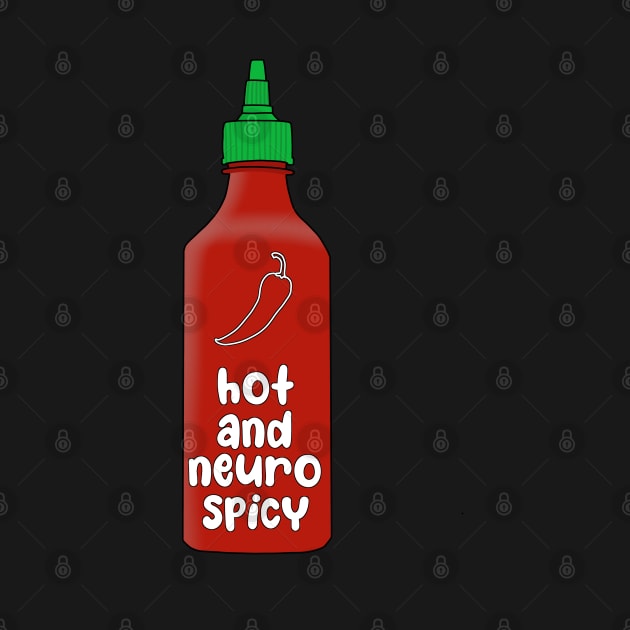 Hot and neurospicy hot sauce by Becky-Marie