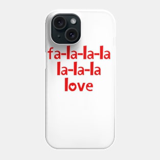 fa-la-la-la-love Phone Case