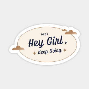 Hey Girl Magnet