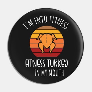 I'm into Fitness Fitness Turkey in my Mouth / Funny Adult Humor Ginger Cookei Ugly Christmas Pin