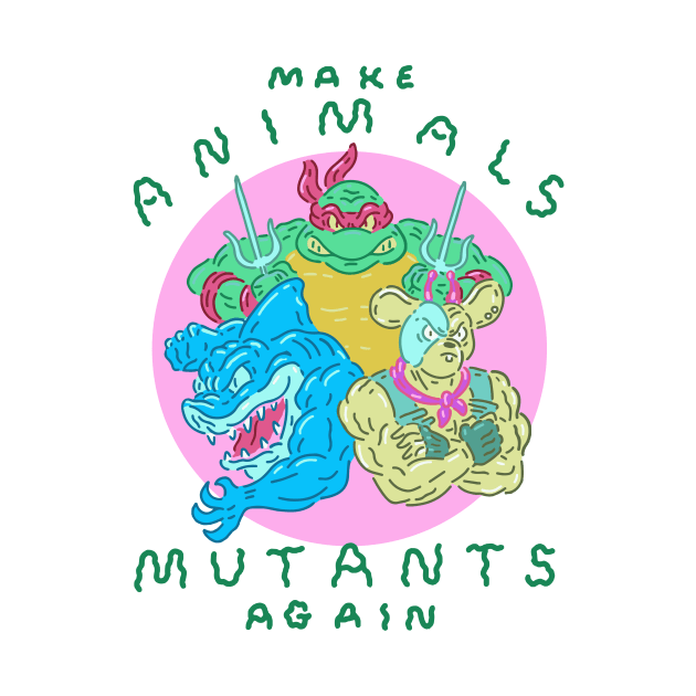 Make Animals Mutants Again by SalemCo
