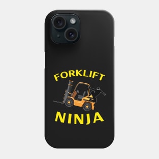 Forklift Ninja NFGY Forklift Operator Shirt Phone Case