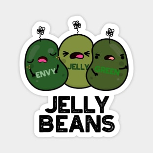 Jelly Beans Funny Jealous Candy Pun Magnet