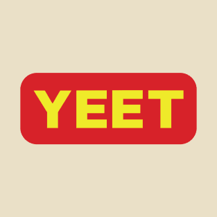 YEET (yellow and red) T-Shirt