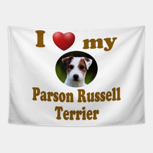 I Love My Parson Russell Terrier Tapestry