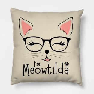 I am Meowtilda Pillow