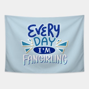 Fangirling Every Day BLUE Tapestry