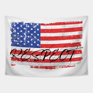 Respect America on a worn flag Tapestry