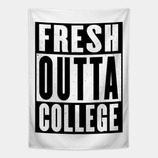 Fresh Outta College Tapestry