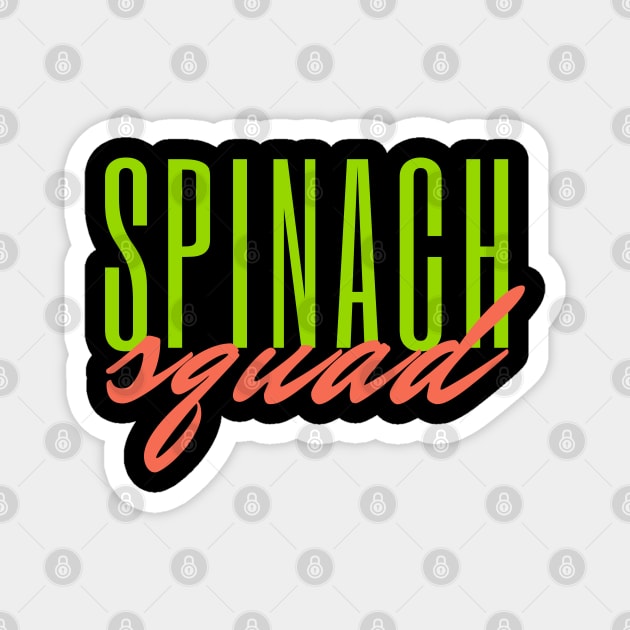 Spinach Squad Veg Vegan Gift Magnet by Printorzo