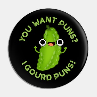 You Want Puns I Gourd Puns Cute Veggie Pun Pin