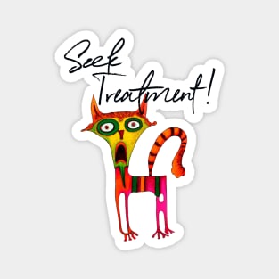 Mad cat - seek treatment! Crazy cat lover Magnet