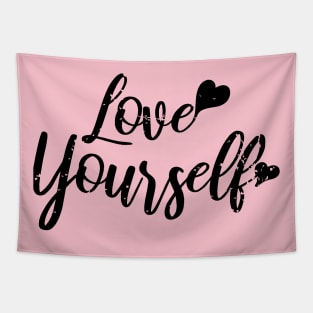 Love Yourself Uplifting Motivational Distressed Tapestry