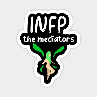 INFP Personality Type (MBTI) Magnet