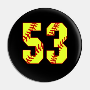 Fastpitch Softball Number 53 #53 Softball Shirt Jersey Uniform Favorite Player Biggest Fan Pin