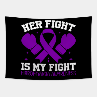 Fibromyalgia Awareness Her Fight is My Fight Tapestry