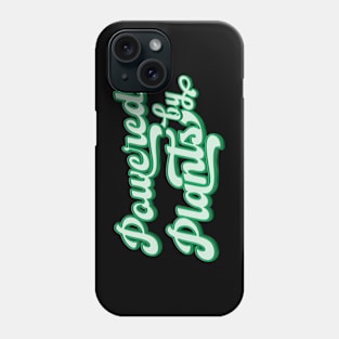 Powered by Plants - Vegan Phone Case