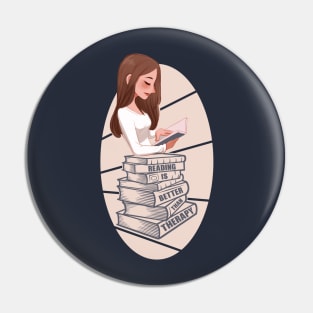 Reading Is Better Than Therapy Pin