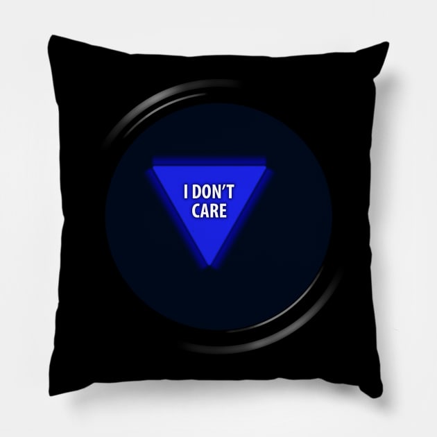 8 Ball "I Don't Care" Pillow by GloopTrekker