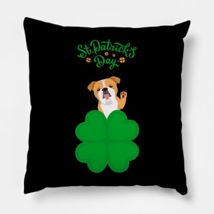 English Bulldog Dog behind Cloverleaf with St. Patrick's Day Sign Pillow