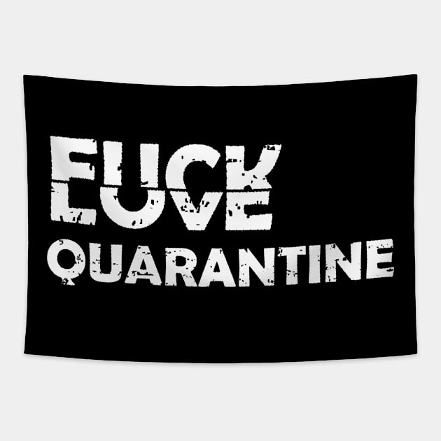 Fuck/Love quarantine Tapestry by wondrous