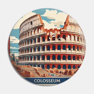 The Roman Colosseum Rome Italy Vintage Tourism Travel Poster Pin