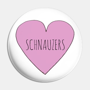 Schnauzers Love Pin