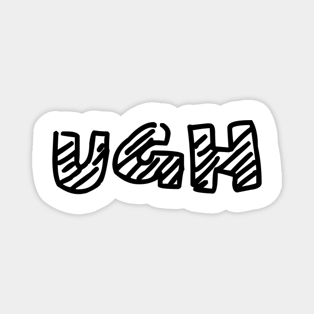 UGH Magnet by YellowLion