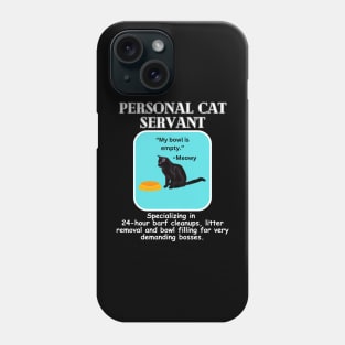 Personal Cat Servant Phone Case