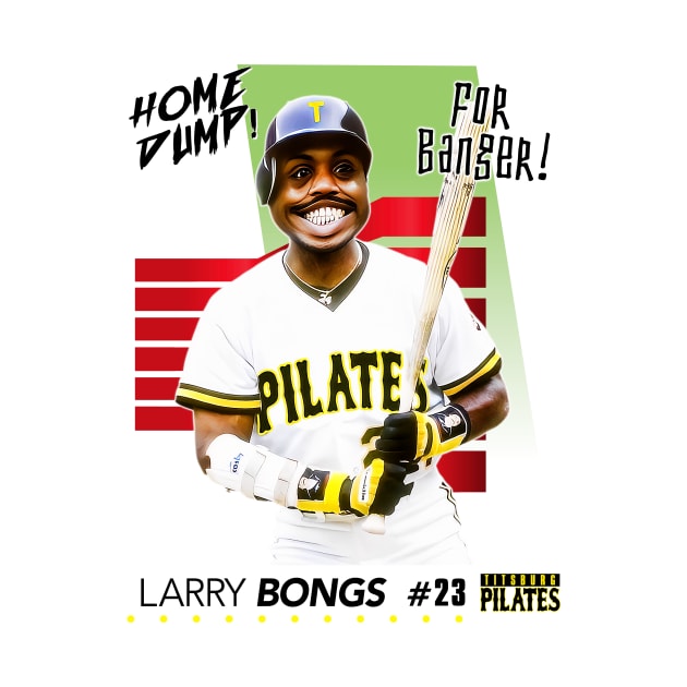 Touch Dump Baseball - Larry Bongs by Defunctland