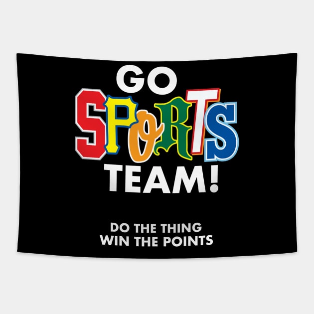 Go Sports Do The Thing Fun Letters Tapestry by DetourShirts