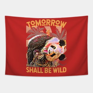 Tomorrow Shall Be Wild (giant Panda sideways) Tapestry