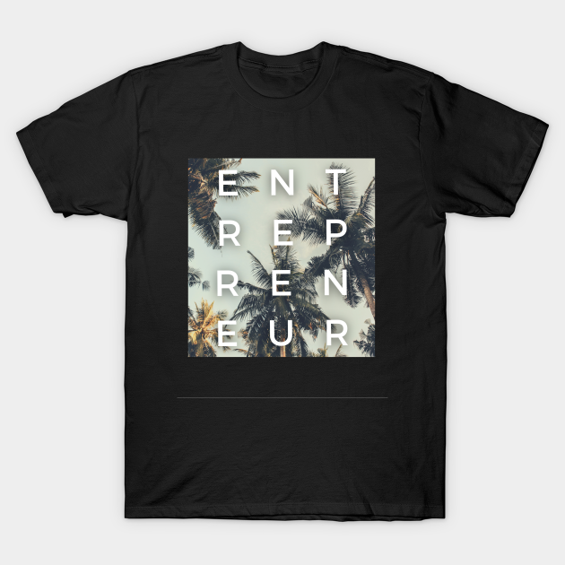 Discover Entrepreneur - Entrepreneur Gift - T-Shirt