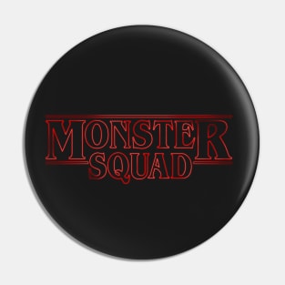 Monster Squad Pin