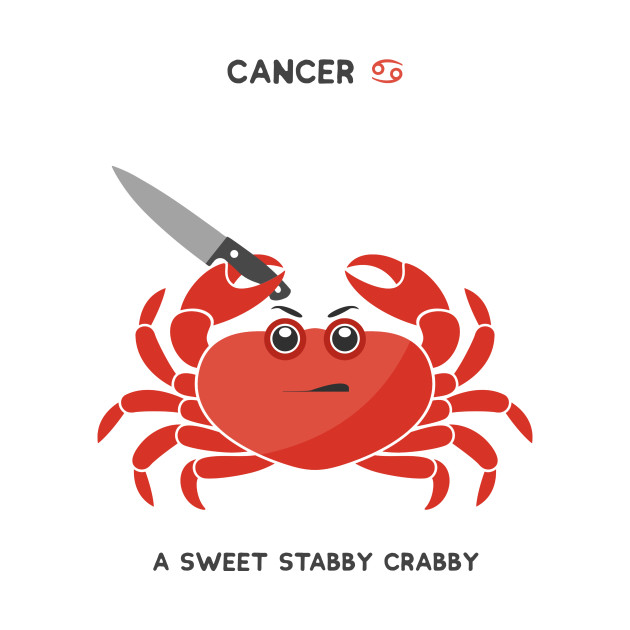 Discover Zodiac - Cancer, A sweet stabby crabby - Astrology - T-Shirt