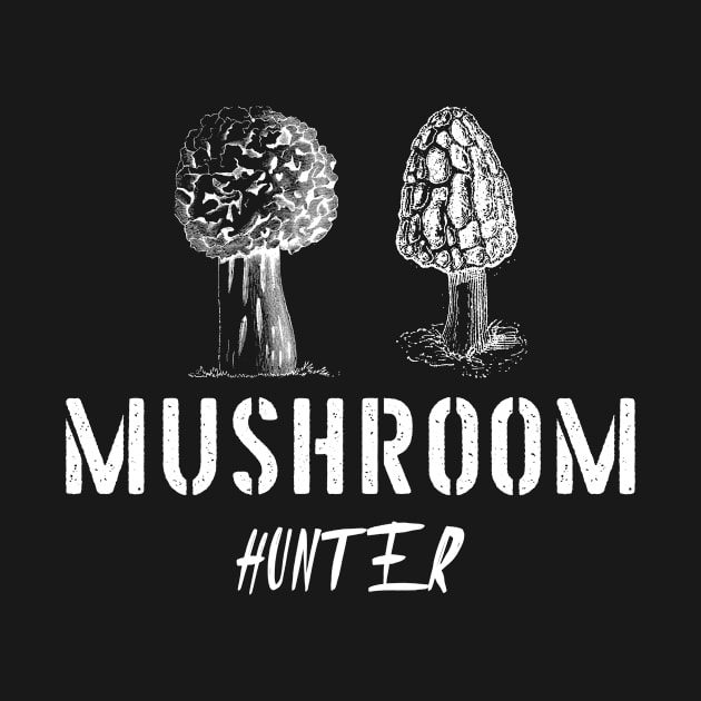 Mushroom hunter Hunting Morel Hunt Hiking T-Shirt by Pastel Potato Shop
