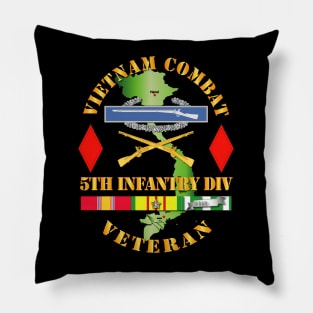 Vietnam Combat Infantry Veteran w 5th Inf Div SS V1I Pillow