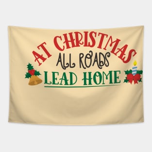 At Christmas all roads lead home - Christmas design Tapestry