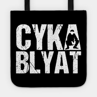 cyka blyat - slav squat Tote