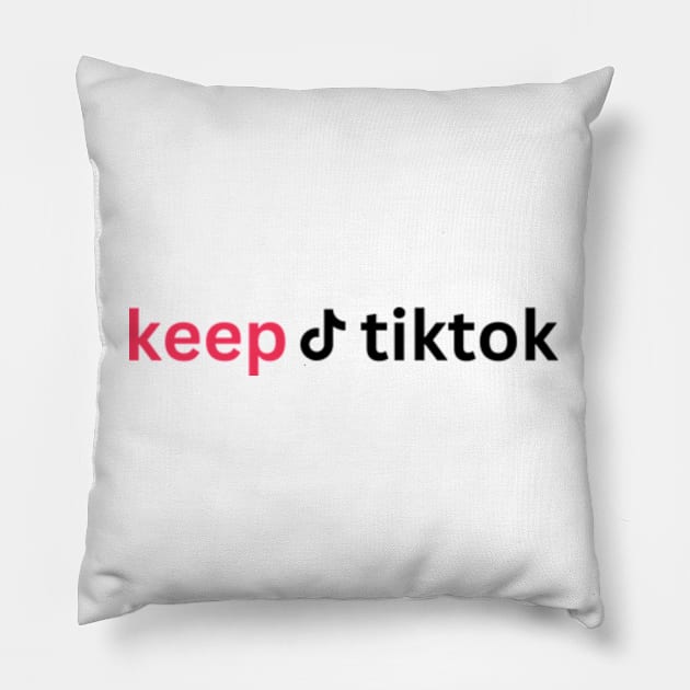 KEEP tiktoK Pillow by graphicaesthetic ✅