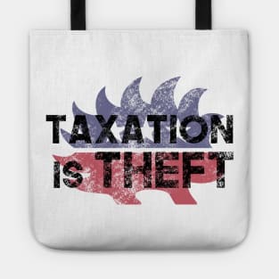 Libertarian Party Porcupine taxation is theft - black Tote