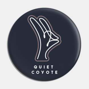 quiet coyote (light) Pin